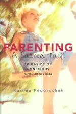 Parenting, a Sacred Task