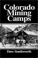 Colorado Mining Camps