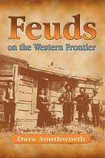 Feuds on the Western Frontier