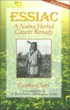 Essiac: A Native Herbal Cancer Remedy