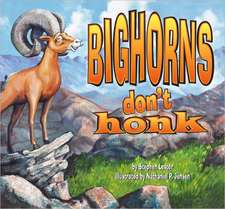 Bighorns Don't Honk