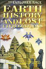 Earth History and Lost Civilizations