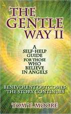 The Gentle Way II