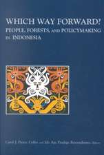 Which Way Forward: People, Forests, and Policymaking in Indonesia