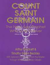 Count Saint Germain - The New Age Prophet Who Lives Forever: HAARP - Chemtrails and the Secret of Alternative 4