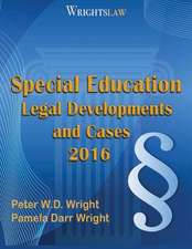 Wrightslaw: Special Education Legal Developments and Cases 2016