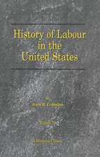 History of Labour in the United States