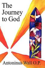 The Journey to God