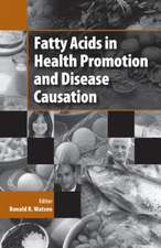 Fatty Acids in Health Promotion and Disease Causation