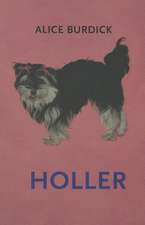 Burdick, A: Holler
