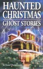 Haunted Christmas: Ghost Stories