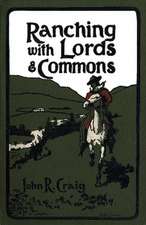 Ranching with Lords & Commons