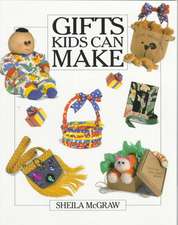 Gifts Kids Can Make