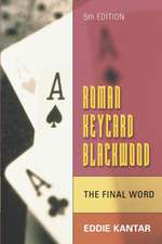 Roman Keycard Blackwood: The Final Word