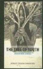 The Tree of Youth: And Other Stories