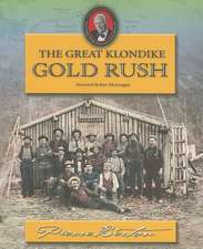 The Great Klondike Gold Rush: An Omnibus