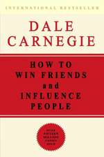 How to Win Friends and Influence People