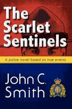 The Scarlet Sentinels (Pbk)