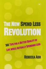 The New Spend Less Revolution