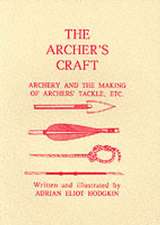 The Archer's Craft