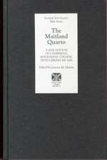 The Maitland Quarto – A New Edition of Cambridge, Magdalene College, Pepys Library MS 1408