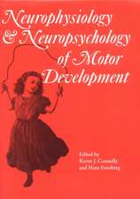 Neurophysiology and Neuropsychology of Motor Development