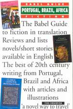 Babel Guide to Portugal, Brazil and Africa Fiction in English Translation