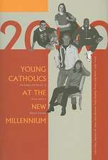 Young Catholics at the New Millennium