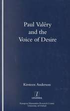 Paul Valery and the Voice of Desire