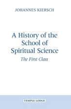 A History of the School of Spiritual Science