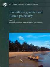 Simulations, Genetics and Human Prehistory