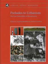 Preludes to Urbanism