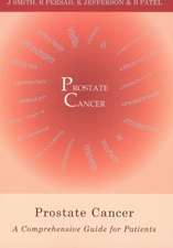 Prostate Cancer: A Comprehensive Guide for Patients