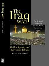 The Iraq War: Hidden Agendas and Babylonian Intr – The Regional Impact on Shi`ites, Kurds, Sunnis & Arabs