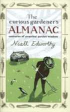 Edworthy, N: The Curious Gardener's Almanac