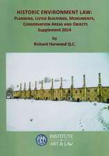 Historic Environment Law: 2014 Supplement