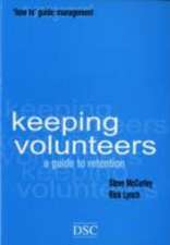 McCurley, S: Keeping Volunteers