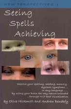 Seeing Spells Achieving