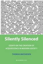 Silently Silenced