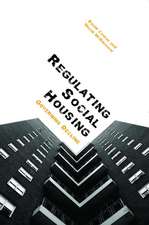 Regulating Social Housing: Governing Decline