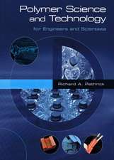 Polymer Science and Technology for Engineers and Scientists