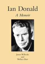 Ian Donald: A Memoir