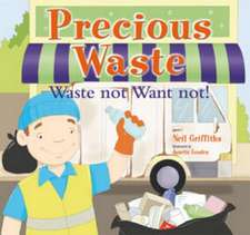 Griffiths, N: Precious Waste