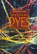 Natural Dyes: Sources, Tradition, Technology and Science