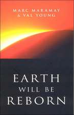 Earth Will Be Reborn – A Sacred Wave is Coming