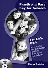 Practise and Pass Key (KET) for Schools