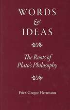 Words and Ideas: The Roots of Plato's Philosophy