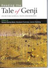 Reading the Tale of Genji: Its Picture Scrolls, Texts and Romance