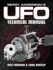 Gerry Anderson's Ufo: The Technical Manual