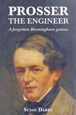 Prosser the Engineer